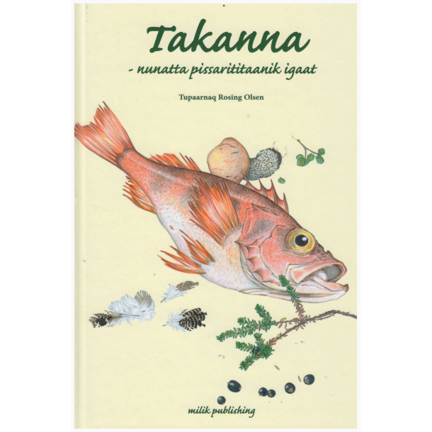 Takanna - nunatta pissarititaanik igaat