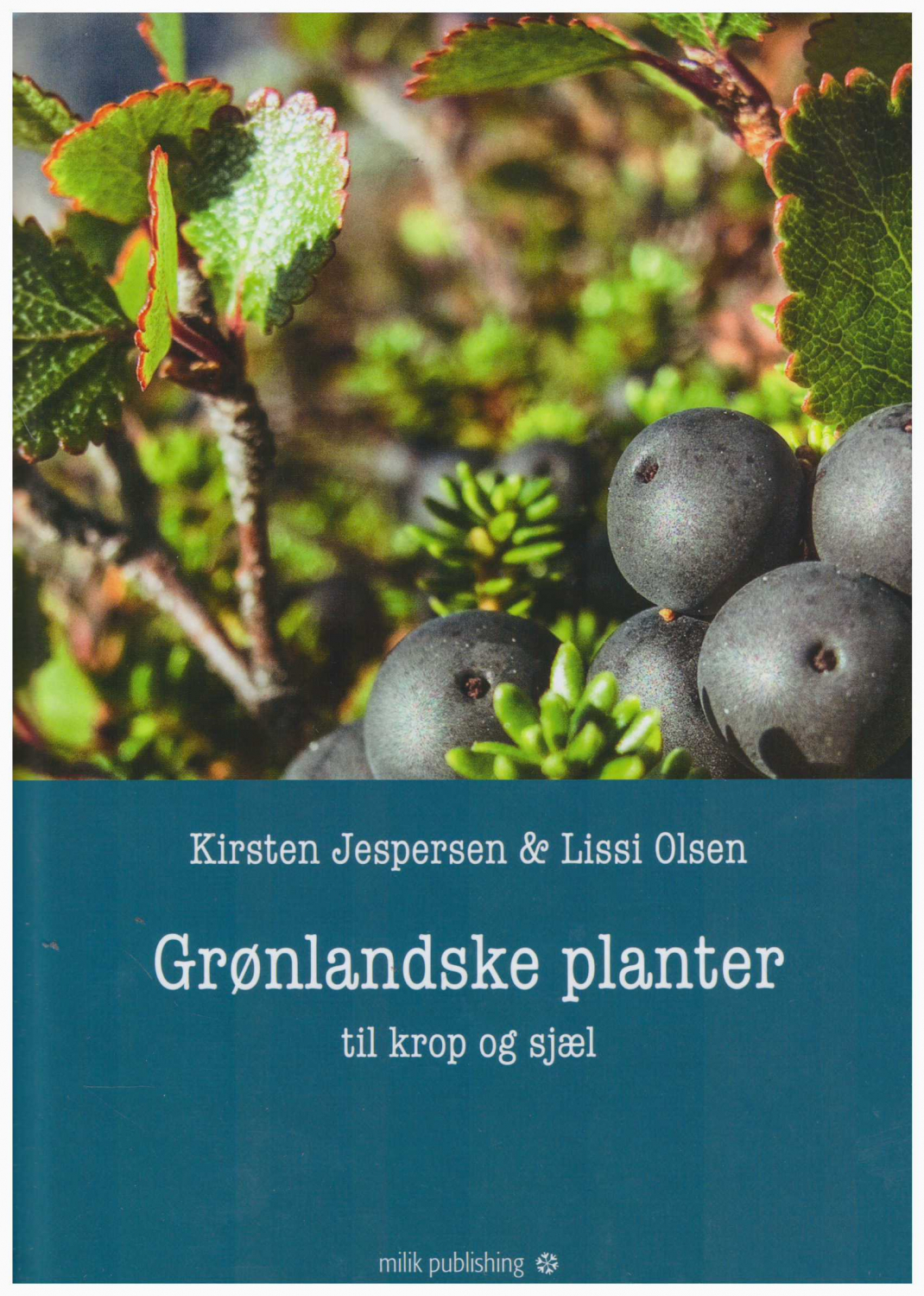 Grønlandske planter Angalaneq pinngortitarlu - Boghandel - Kalaallit Nunaata atuagaarniarfia
