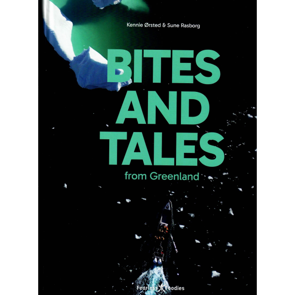 BITES AND TALES from Greenland
